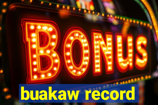 buakaw record